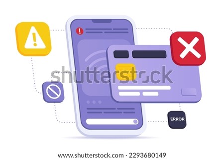 Smartphone NFC technology, credit card, Error Messages. Contactless Payment Rejected, Cancellation wirelessly purchase, Cashless Payment problem concept. Mobile banking app, e-payment Isometric Flat