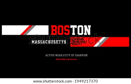 BOSTON,MASSACHUSETTS, typography graphic design, for t-shirt prints, vector illustration
