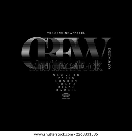 crew denim  typography graphic design, for t-shirt prints, vector illustration.