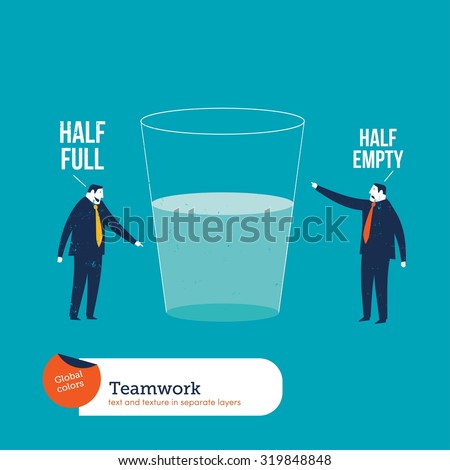 Businesspeople watching a half empty full glass.
Vector illustration Eps10 file. Global colors. Text and Texture in separate layers.