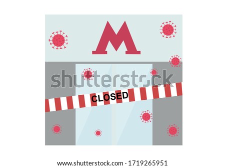Vector illustration of a closed metro due to a virus epidemic or pandemic.