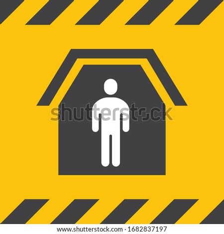 Vector of Shelter in Place or Stay at Home or Isolation Self Quarantine Yellow Square Shape Sign with Caution Tape. To Stop Coronavirus or Covid-19 Spreading Infection. Modern Illustration. EPS 10.