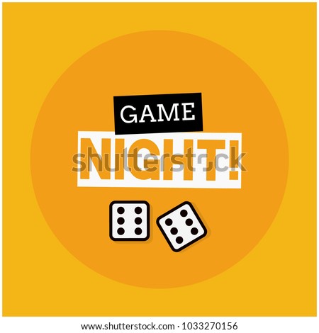 Game Night Typography With Two Dice Rolling Sixes