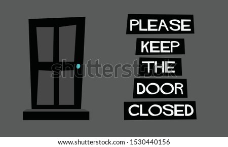 Please keep the door closed sign