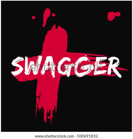 Swagger (Brush Lettering Vector Illustration Design Template)