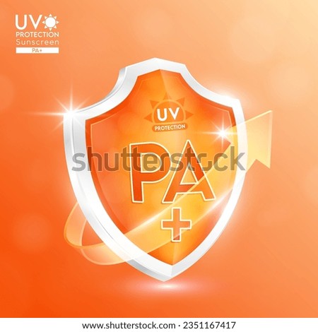 UV protection PA+ orange shield and clear glass arrows. Reflect light force field prevents of sunlight. For products design sunscreen ultraviolet UVA or cream skin care your skin. Icon 3D vector.