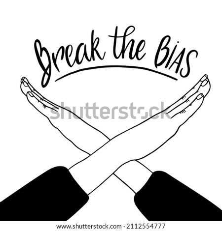 Crossed arms to support gender equality vector illustration. Break the bias calligraphy text. International women's day campaign. Stand up against discrimination and stereotype. Foto stock © 