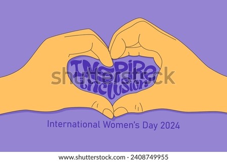 International women's day 2024 theme and sign banner. Inspire inclusion text and heart hands gesture vector illustration. Hand drawn lettering quote design.