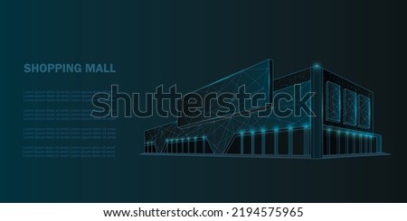 Shopping mall or supermarket modern building in low poly wireframe style with lines, points and lights. Fututistic design of 3d big city mall. High detailed vector illustration.