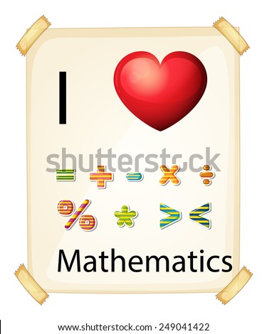 A poster showing the love of Mathematics on a white background