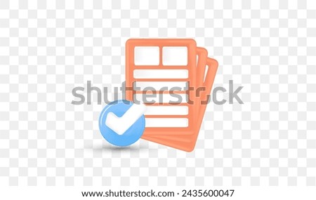 Isolated 3D Approved Document Paper Icon. Stack of Sheets with Approval Check. Verified Business Concept, Document. Business Contracts. Vector Illustration