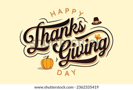 Typography letter Happy Thanksgiving Day template background. Vector illustration