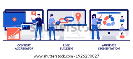 Content aggregator, link building, audience segmentation concept with tiny people. Content marketing vector illustration set. Page rank, target audience, digital ad campaign, hyperlink metaphor.