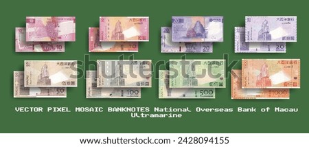 Vector set of pixel mosaic banknotes of National Overseas Bank of Macau. Ultramarine. Collection of notes in denominations of 10, 20, 50, 100, 500 and 1000 patacas. Play money or flyers.