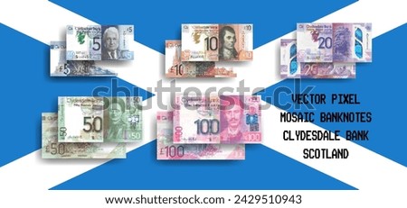 Vector set of pixel mosaic banknotes of Clydesdale Bank Scotland. Collection of notes in denominations of 5, 10, 20, 50 and 100 pounds. Obverse and reverse. Play money or flyers.