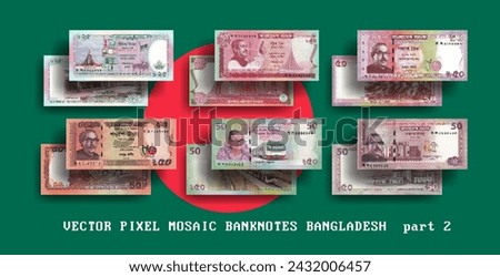 Vector set pixel mosaic banknotes of Bangladesh. Collection notes of 25, 40, 50 taka denomination. Obverse and reverse. Play money or flyers. Part 2