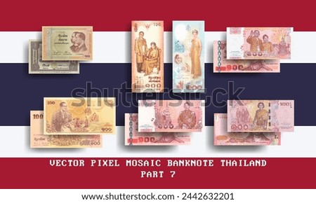 Vector set pixel mosaic banknotes of Thailand. Collection notes in denominations of 100 baht. Obverse and reverse. Play money or flyers. Part 7