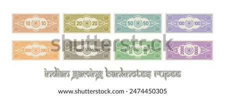 Vector set of color gaming banknotes. Indian notes in denominations of 10, 20, 50, 100, 200, 500, 1000 and 2000 rupee. Money collection of India. State symbol, wreath and guilloche mesh.