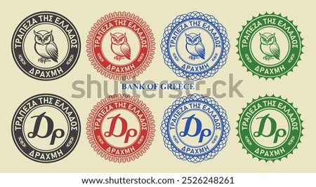 Vector graphic set of financial fictional seals. Round icons with Greek drachma symbol and owl. Greek inscription means drachma and bank of Greece.