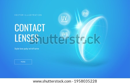Eye contact lens blocks ultraviolet radiation. The force shield resists external influences. Wireframe lens structure in glowing polygonal style, vector illustration