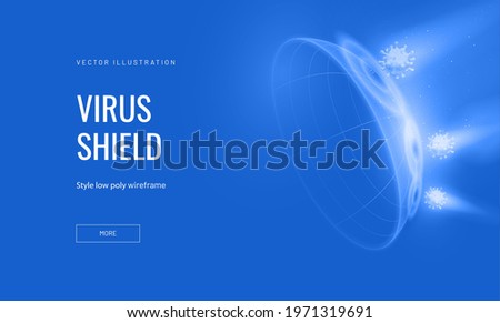 Bubble shield virus and infection protection vector illustration on a blue background. Security and immunity in the form of an energy shield in an abstract wireframe mesh style. 3D glowing element as 