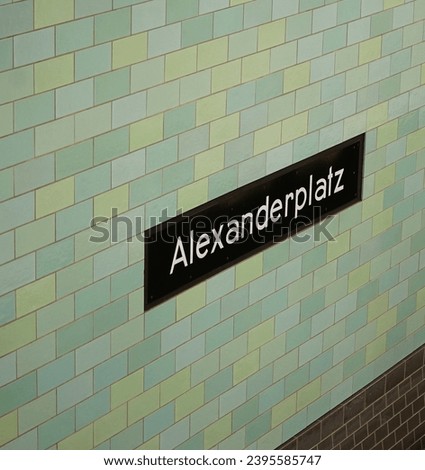 Similar – Image, Stock Photo Alexanderplatz subway station with the TV tower