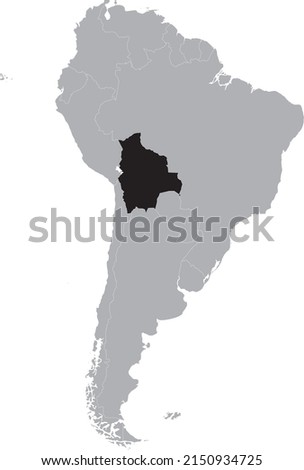 Black Map of Bolivia within the gray map of South American continent