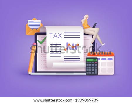 Online Tax payment. Filling tax form. Calendar show Tax Payment Date. Accounting and Financial Management Concept. 3D Web Vector Illustrations.