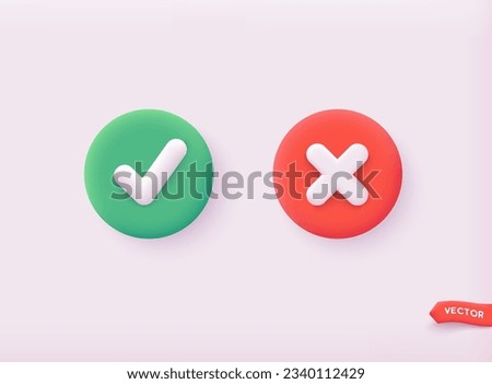 Tick and cross signs. Green checkmark OK and red X icons. 3D Web Vector Illustrations.