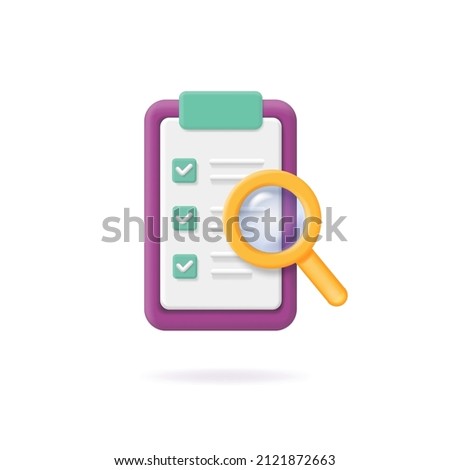 Magnifying glass over clipboard. Checklist icon and magnifier 3d illustration.