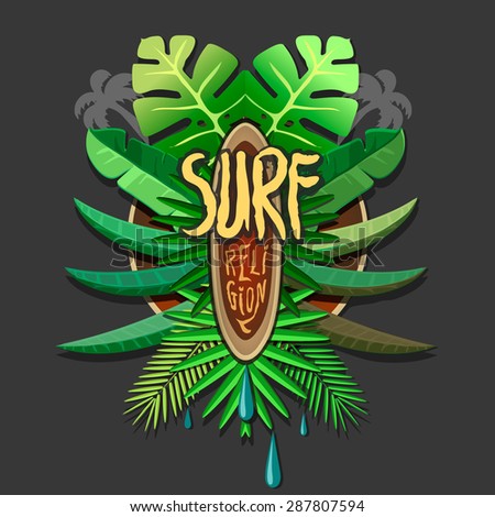 Summer artwork surf religion - Vector surfing print for  t-shirt with tropical palm 