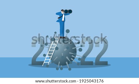 Business outlook vision concept in year 2022. Visionary businessman leader use binoculars to forecast business opportunity. On top of ladder above the year 2022 number and virus, COVID-19 coronavirus.
