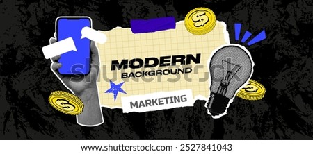 Half-tone Hand holds a mobile phone with chat. Contemporary banner about marketing. Collage lamp, coins, and speech box on the background of paper glued on tape. Text and texture for your business.