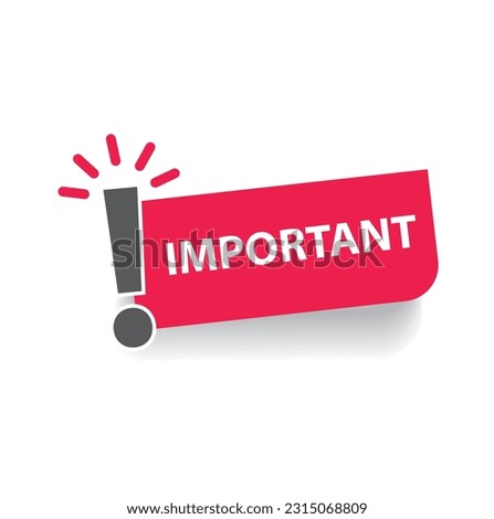 Important notice icon for attention message banner red vector illustration.