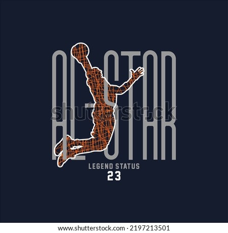 ALL STAR Typographic vector illustration of basketball theme . t shirt graphics. 