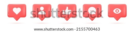 Set of realistic glossy 3d social media notification icons. Like, comment, subscribe and view buttons. Vector bubble icons for social networks isolated on white background.