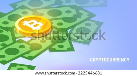 A gold coin with a bitcoin mark between green fiat dollar banknotes. The isometric concept of cryptocurrency.