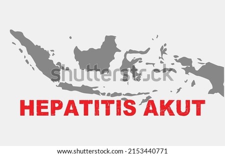 Text illustration HEPATITIS AKUT, with indonesia map