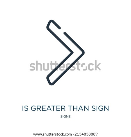 is greater than sign thin line icon. greater, equal linear icons from signs concept isolated outline sign. Vector illustration symbol element for web design and apps.