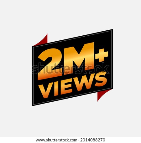 2M views sticker. 2 Million views on social media celebration post. 