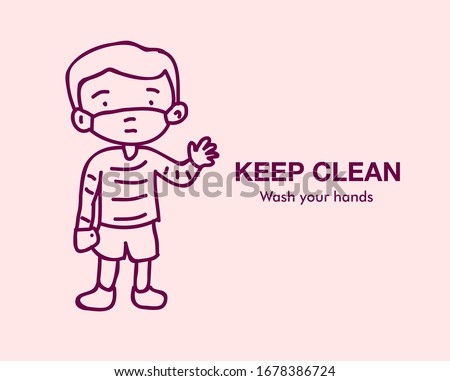 keep clean, wash your hand label or banner campaign for prevent from bacteria and virus