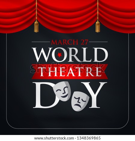 27 Mart Dünya Tiyatrolar Günü. Translation: March 27, World theatre day, concept greeting card, with curtains and Scene with red velvet curtain, theatrical masks. Template, vector, illustration.