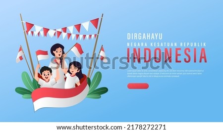 Translation : Happy Independence Day of Indonesia Vector Illustration with Traditional Games of Independence Day. Suitable for Template Poster Banner Design.