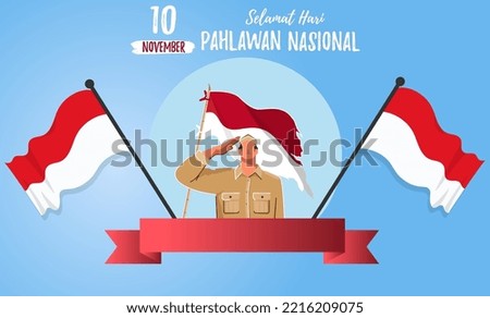 Selamat hari pahlawan nasional. Translation: Happy Indonesian National Heroes day Vector Illustration. Suitable for Template Design Poster, Banner, Greeting Card. 