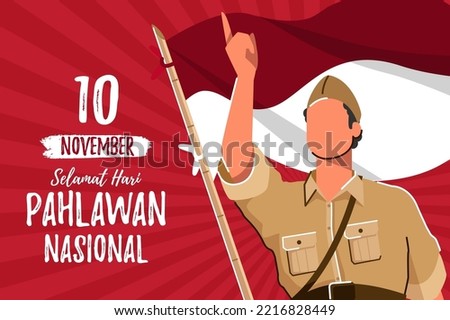 Selamat hari pahlawan nasional. Translation: Happy Indonesian National Heroes day Vector Illustration. Suitable for Template Design Poster, Banner, Greeting Card. 