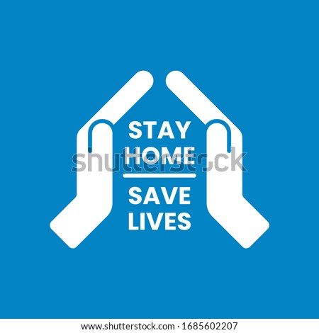 Stay at home, save lives, social distancing concept. Hands gesture form roof. Protection campaign or measure from coronavirus. Stay home quote text. Coronavirus protection logo. Vector illustration
