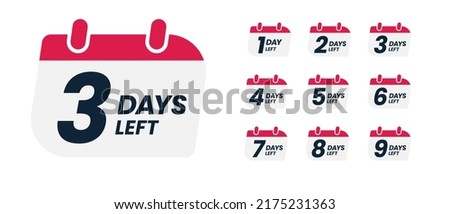 Days countdown banner. Web banner with calendar, numbers and days to go text. Set of last offer banners. Last minute offer or sale countdown banner. Promotion sale banner. Days count. Vector