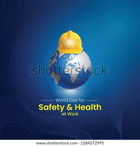 World Day for Safety and Health at Work creative banner design, social media post.  The planet Earth and the helmet symbol of safety and health at work place. Safety and Health at Work concept.