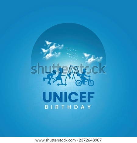 UNICEF Birthday. UNICEF Birthday celebration poster. 