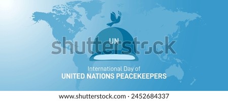 International Day of United Nations Peacekeepers. International Day of United Nations Peacekeepers creative banner, poster, social media post, flyer, greetings card etc.